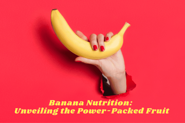 Banana Nutrition